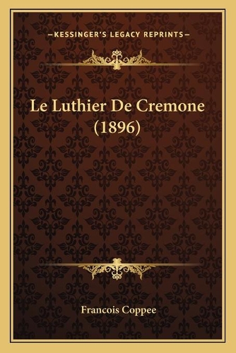 Le Luthier De Cremone (1896)