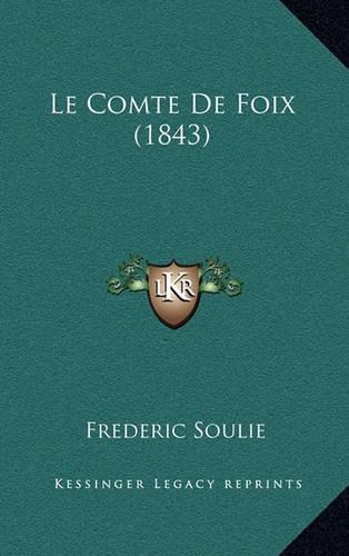 Le Comte De Foix (1843)