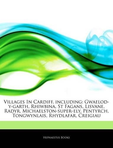 Articles on Villages in Cardiff, Including