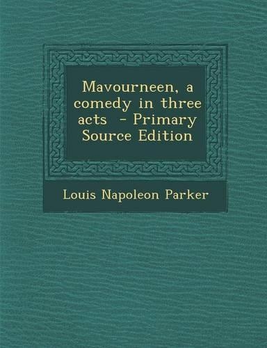 Mavourneen, a Comedy in Three Acts