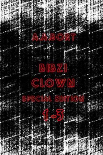 Bibzi Clown 1-3 Special Edition