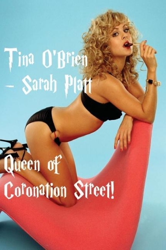 Sarah Platt - Tina O'Brien
