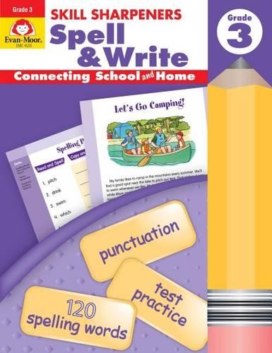 Skill Sharpeners: Spell & Write, Grade 3 Workbook: (Skill Sharpeners: Spell & Write)