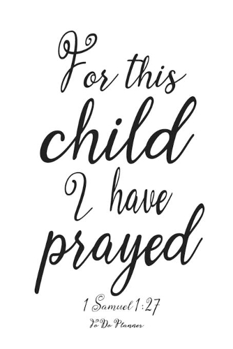 For This Child I Have Prayed