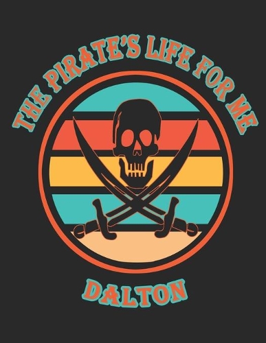 The Pirate's Life For Me Dalton
