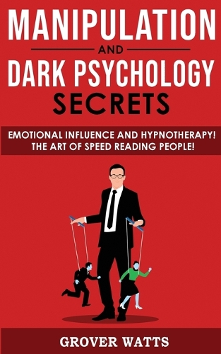 Manipulation and Dark Psychology Secrets