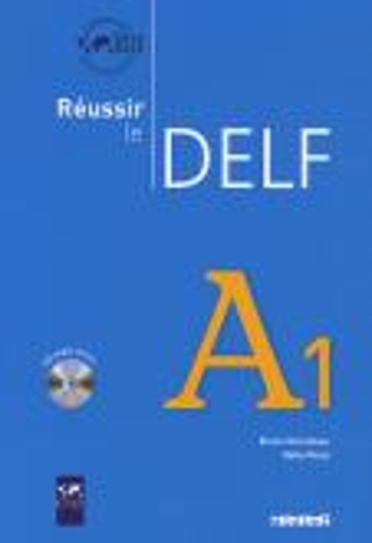 Reussir le DELF 2010 edition