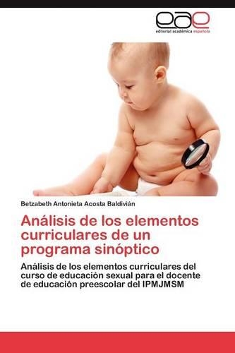Analisis de Los Elementos Curriculares de Un Programa Sinoptico: (Spanish)