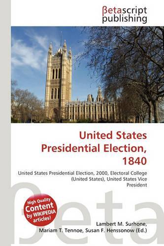 United States Presidential Election, 1840