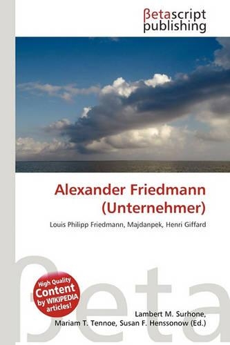 Alexander Friedmann (Unternehmer): (German)