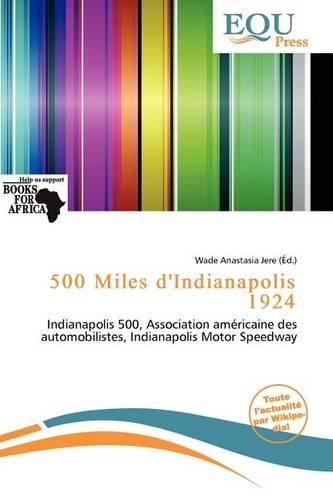 500 Miles D'Indianapolis 1924: (French)