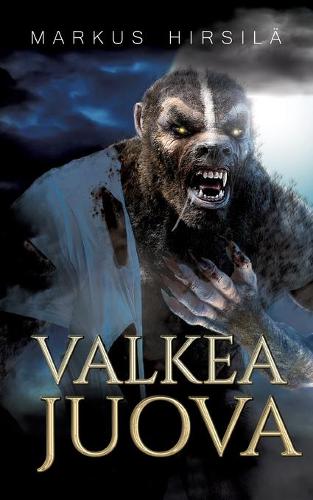 Valkea juova: Ihmissusi Tampereen Hervannassa