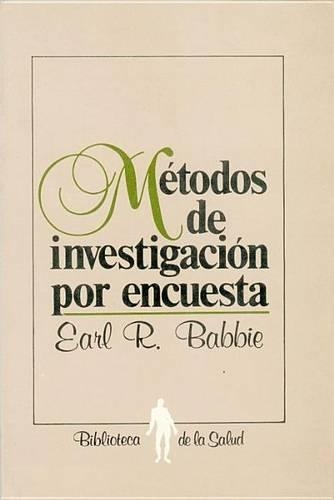 Metodos de Investigacion Por Encuesta