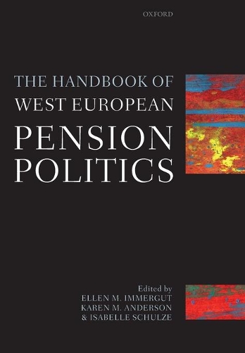 The Handbook of West European Pension Politics: (English)