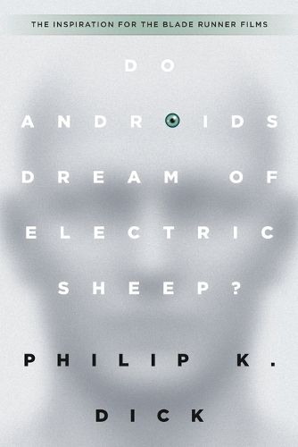 Do Androids Dream of Electric Sheep?: (English)