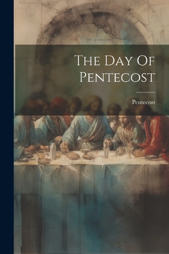 The Day Of Pentecost