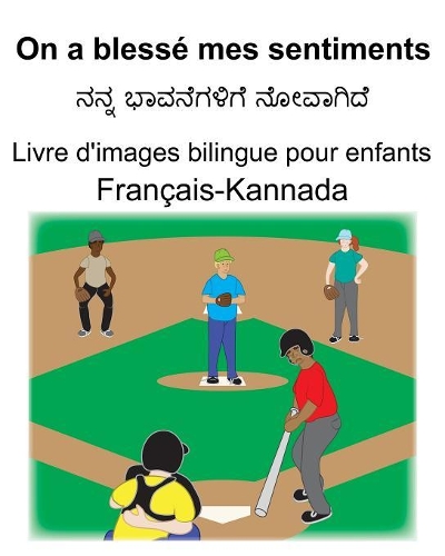 Français-Kannada On a blessé mes sentiments Livre d'images bilingue pour enfants