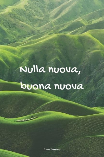 Nulla Nuova, Buona Nuova Il Mio Taccuino
