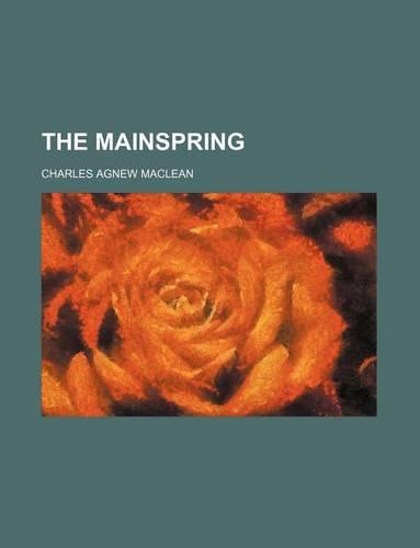 The Mainspring: (English)