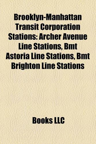 Brooklyn-Manhattan Transit Corporation Stations