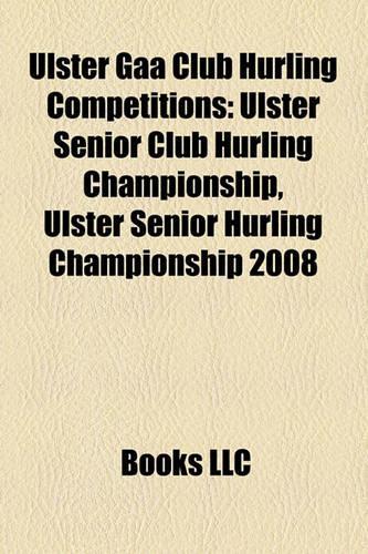 Ulster Gaa Club Hurling Competitions
