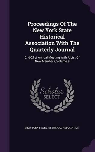 Proceedings of the New York State Historical Association with the Quarterly Journal