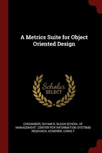A Metrics Suite for Object Oriented Design