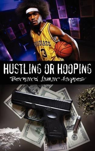 Hustling or Hooping: (English)