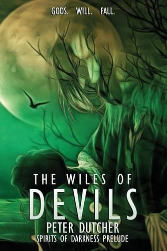 The Wiles of Devils