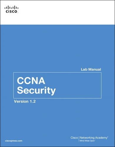 CCNA Security Lab Manual Version 1.2: (953)