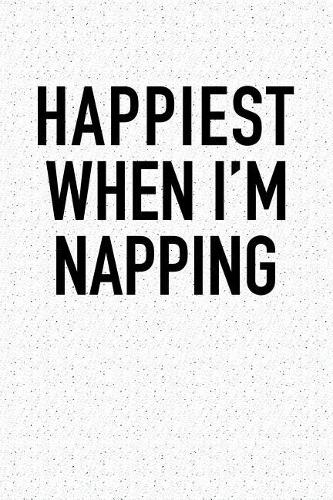 Happiest When I'm Napping