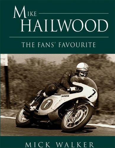 Mike Hailwood: The Fans' Favourite