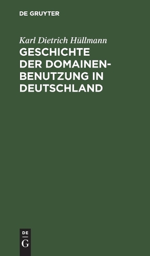 Geschichte Der Domainen-Benutzung in Deutschland