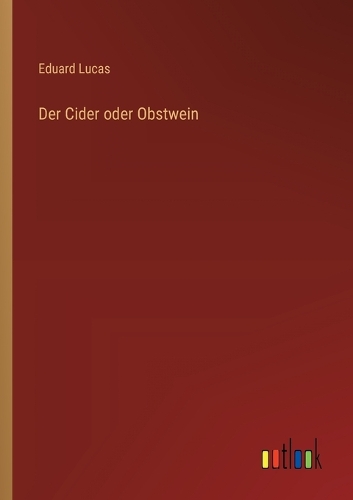 Der Cider oder Obstwein
