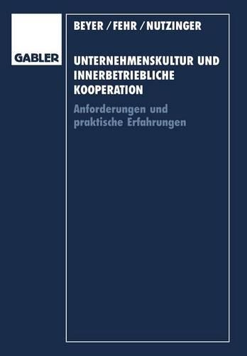 Unternehmenskultur und innerbetriebliche Kooperation