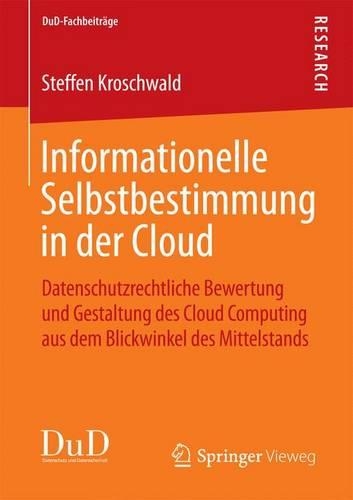 Informationelle Selbstbestimmung in der Cloud