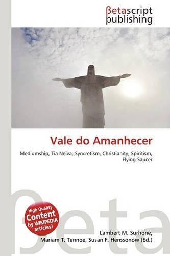 Vale Do Amanhecer: (English)