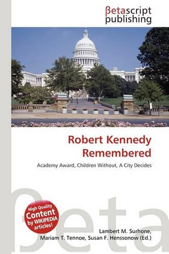 Robert Kennedy Remembered: (English)
