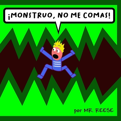 ¡Monstruo, No Me Comas!