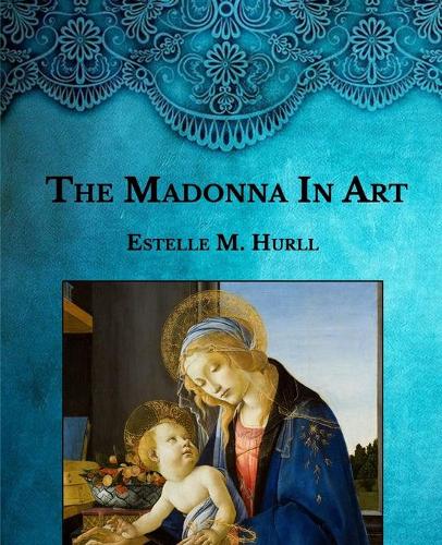 The Madonna In Art: Large Print