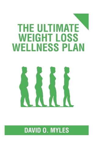 The Ultimate Weight-Loss Wellness Plan