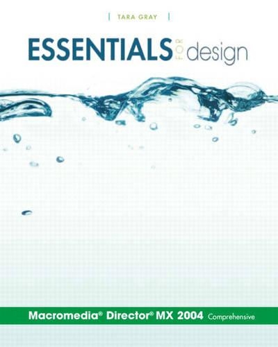 Essentials for Design Macromedia Director MX 2004 Comprehensive