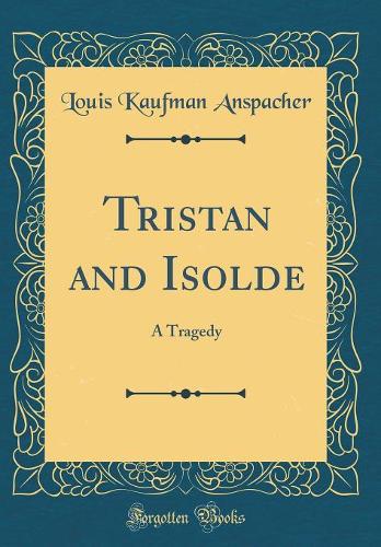 Tristan and Isolde