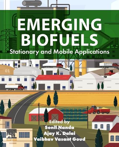 Emerging Biofuels: Stationary and Mobile Applications: Stationary and Mobile Applications