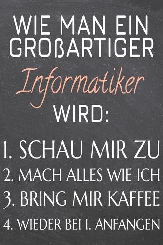 Wie man ein großartiger Informatiker wird