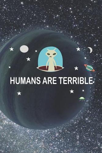 Humans Are Terrible