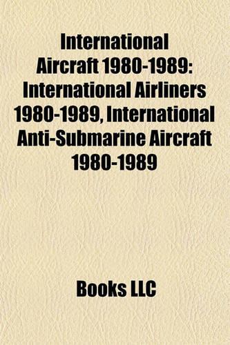 International Aircraft 1980-1989