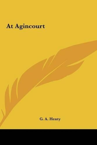 At Agincourt at Agincourt