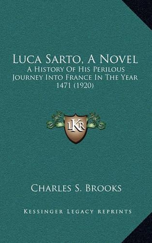 Luca Sarto, a Novel