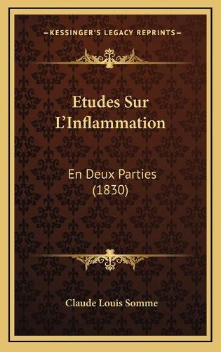 Etudes Sur L'Inflammation
